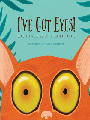 cover image of I've Got Eyes!